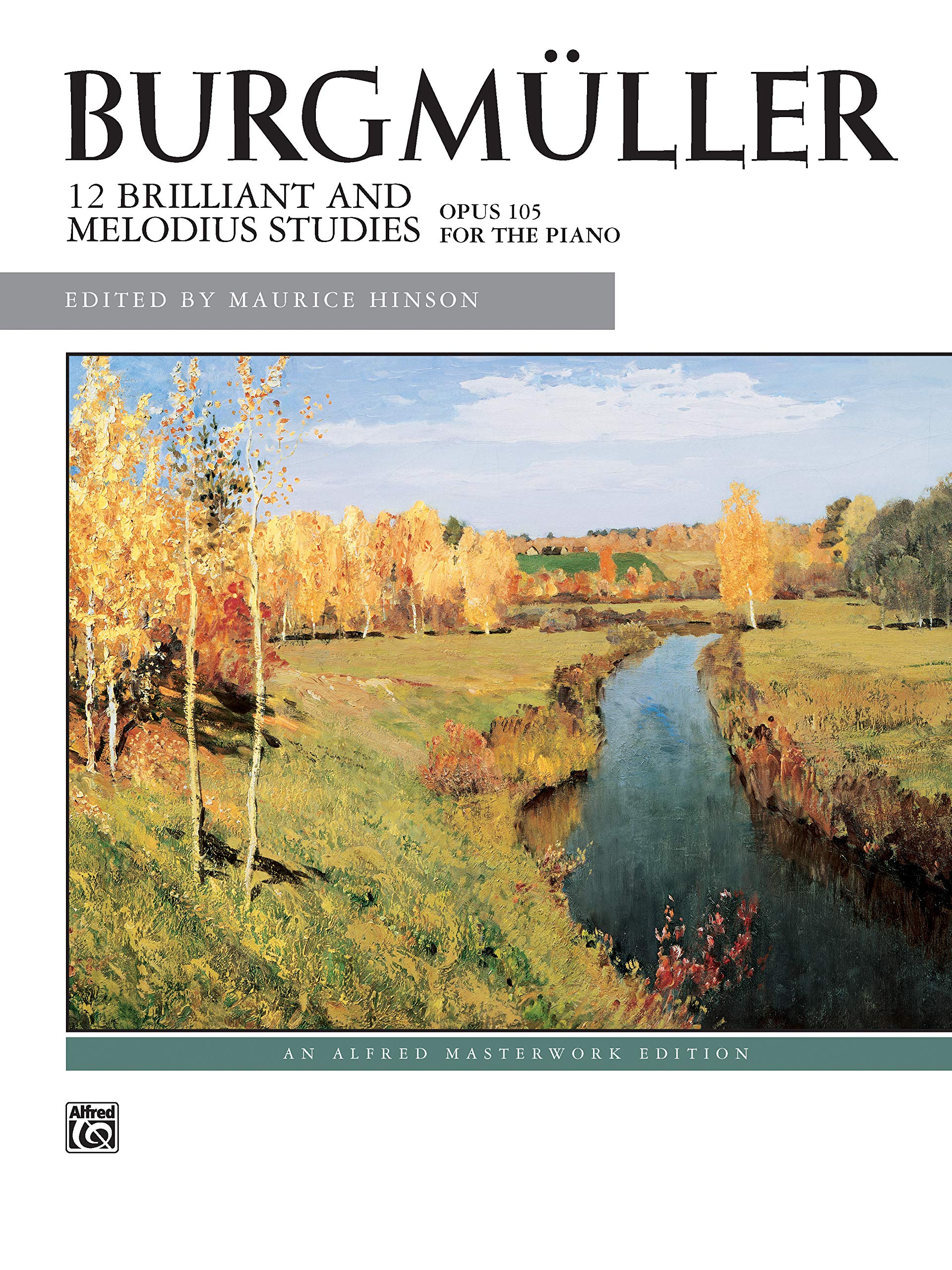 Burgmller  12 Brilliant Studies, Op. 105 (Alfred Masterwork Edition),New