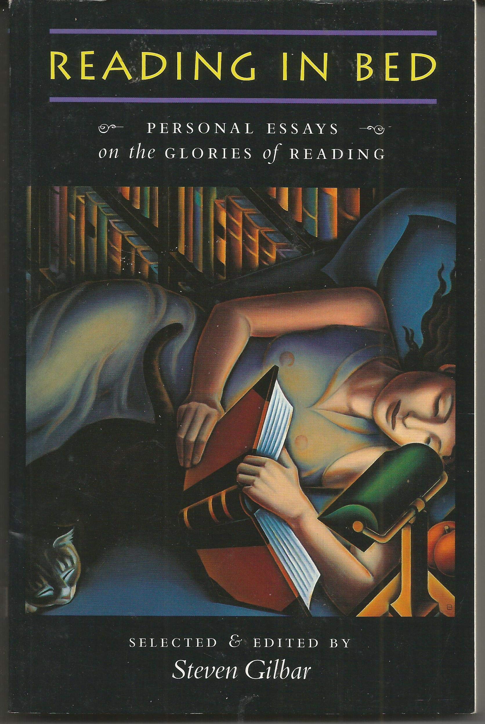 Reading In Bed: Personal Essays On The Glories Of Reading