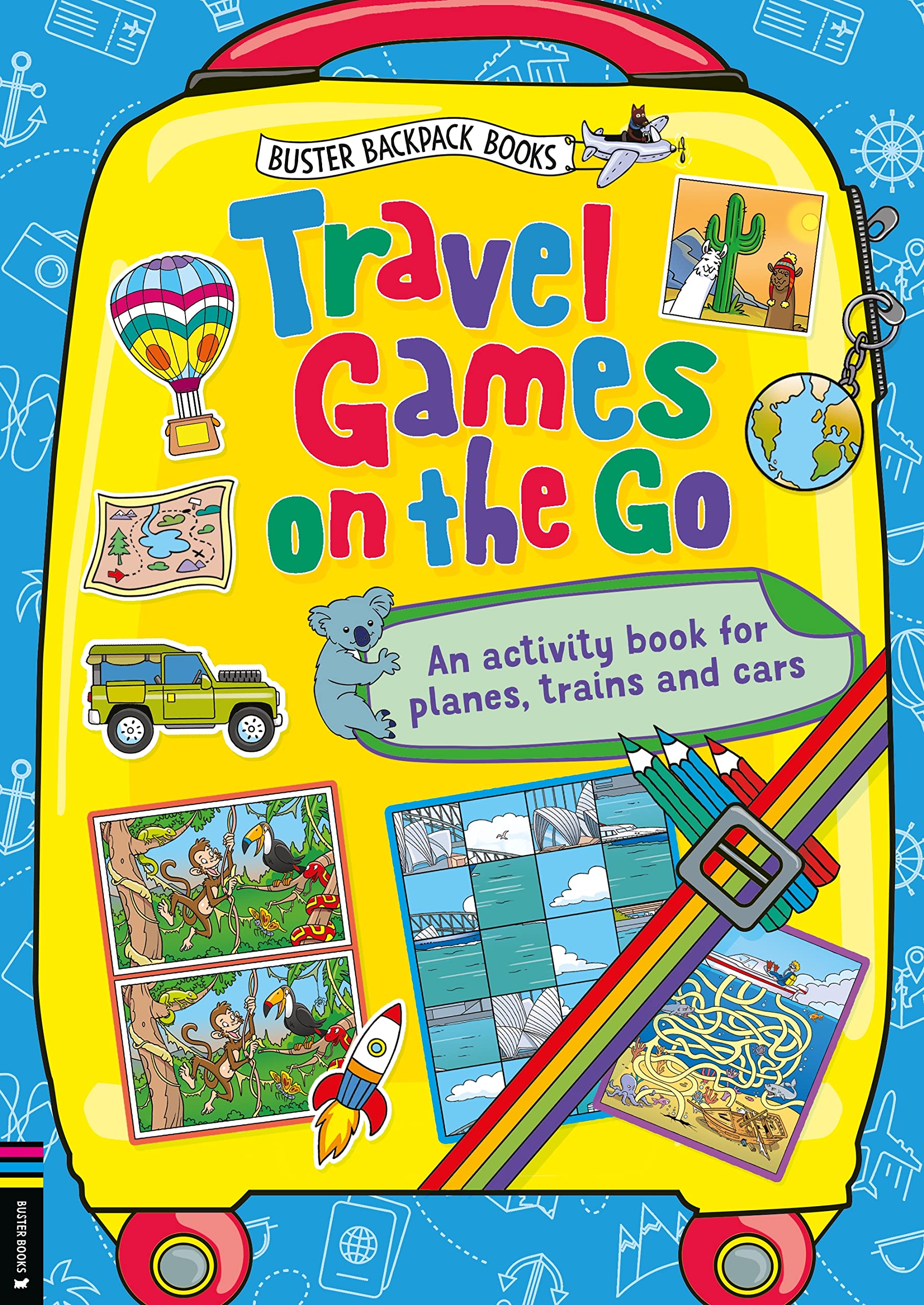 Travel Games on the Go: An Activity Book for Planes, Trains and Cars (Buster Backpack Books),New