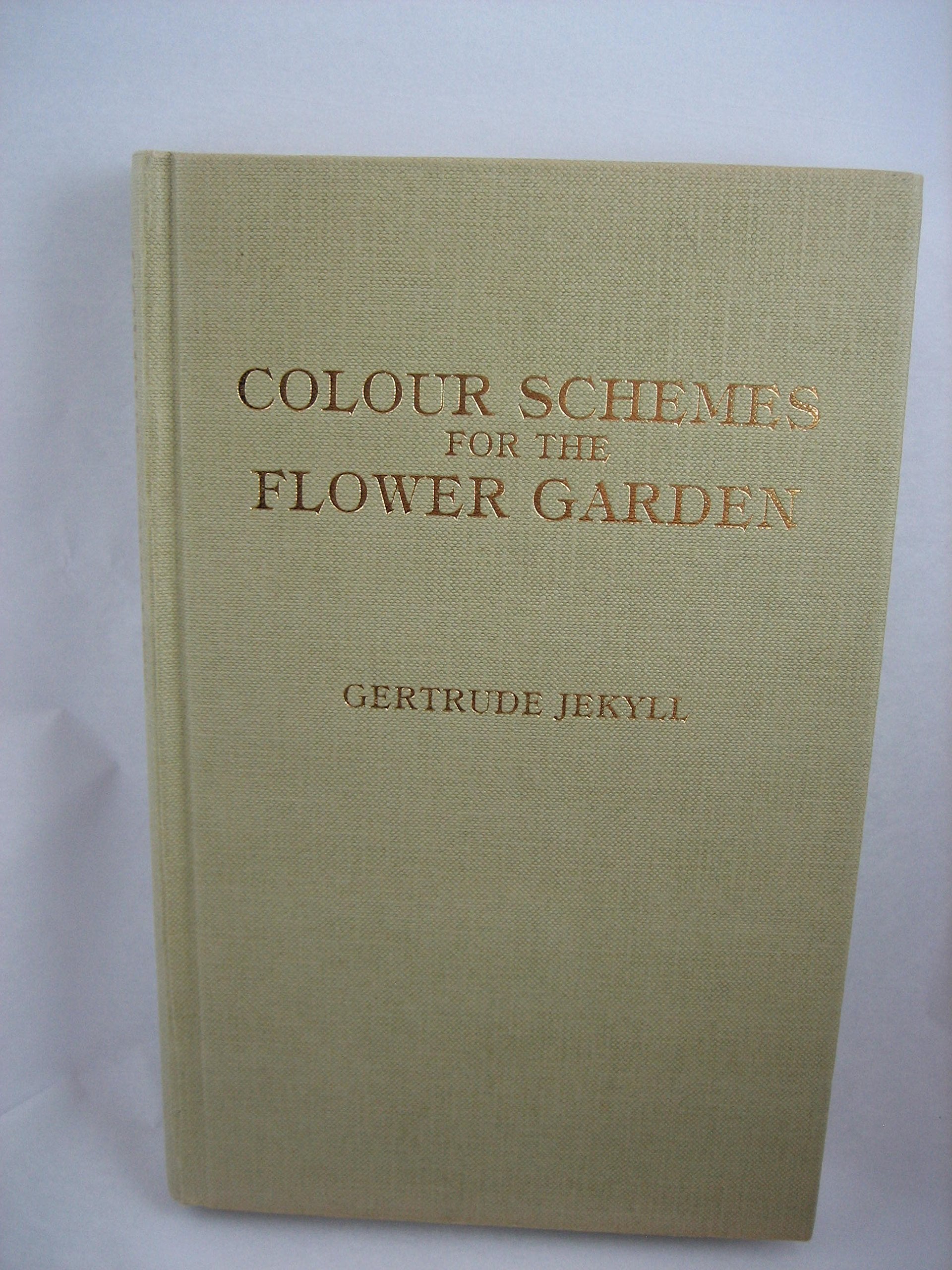 Colour schemes for the flower garden,Used