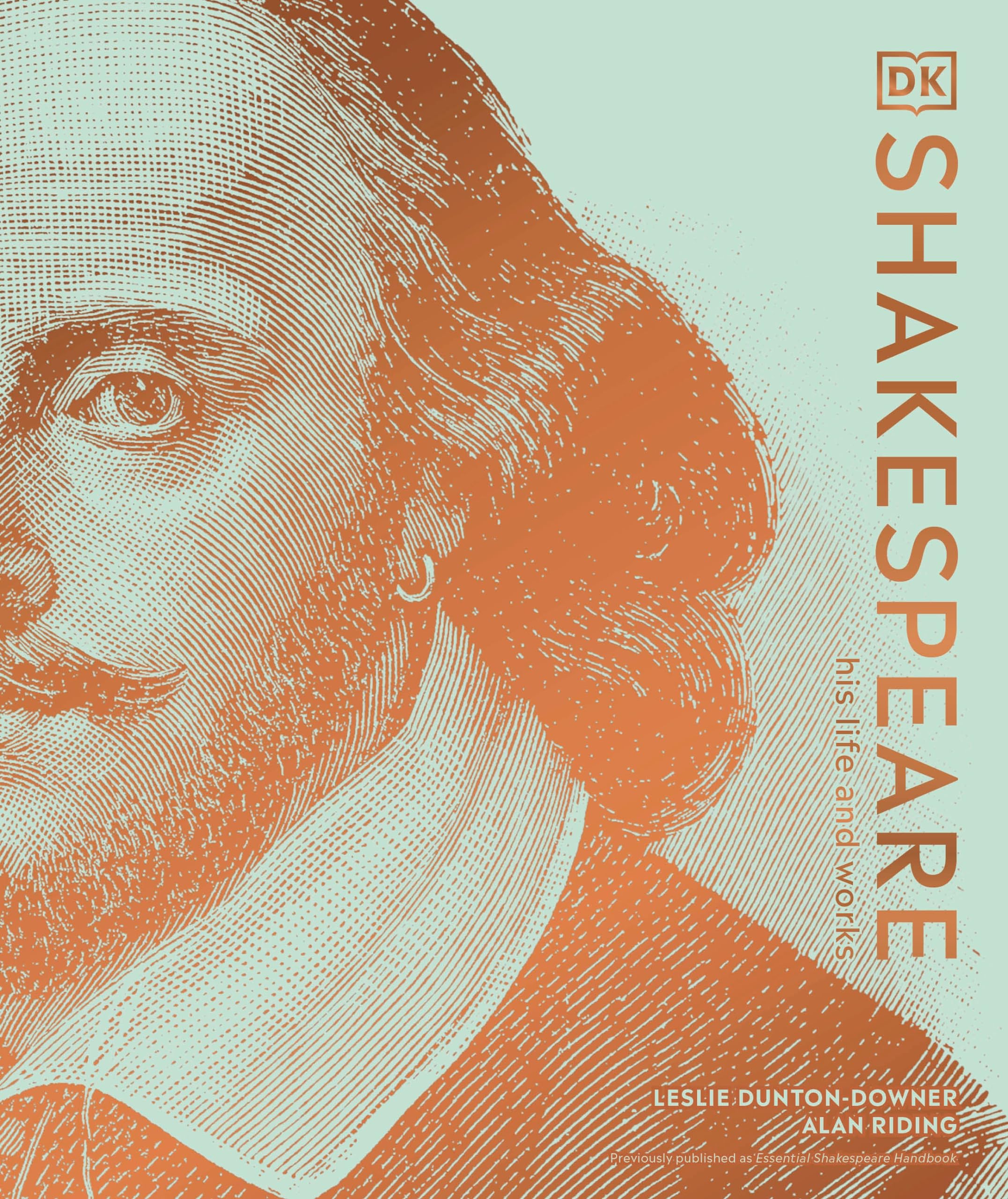 Shakespeare: His Life and Works (DK Ultimate Guides),Used