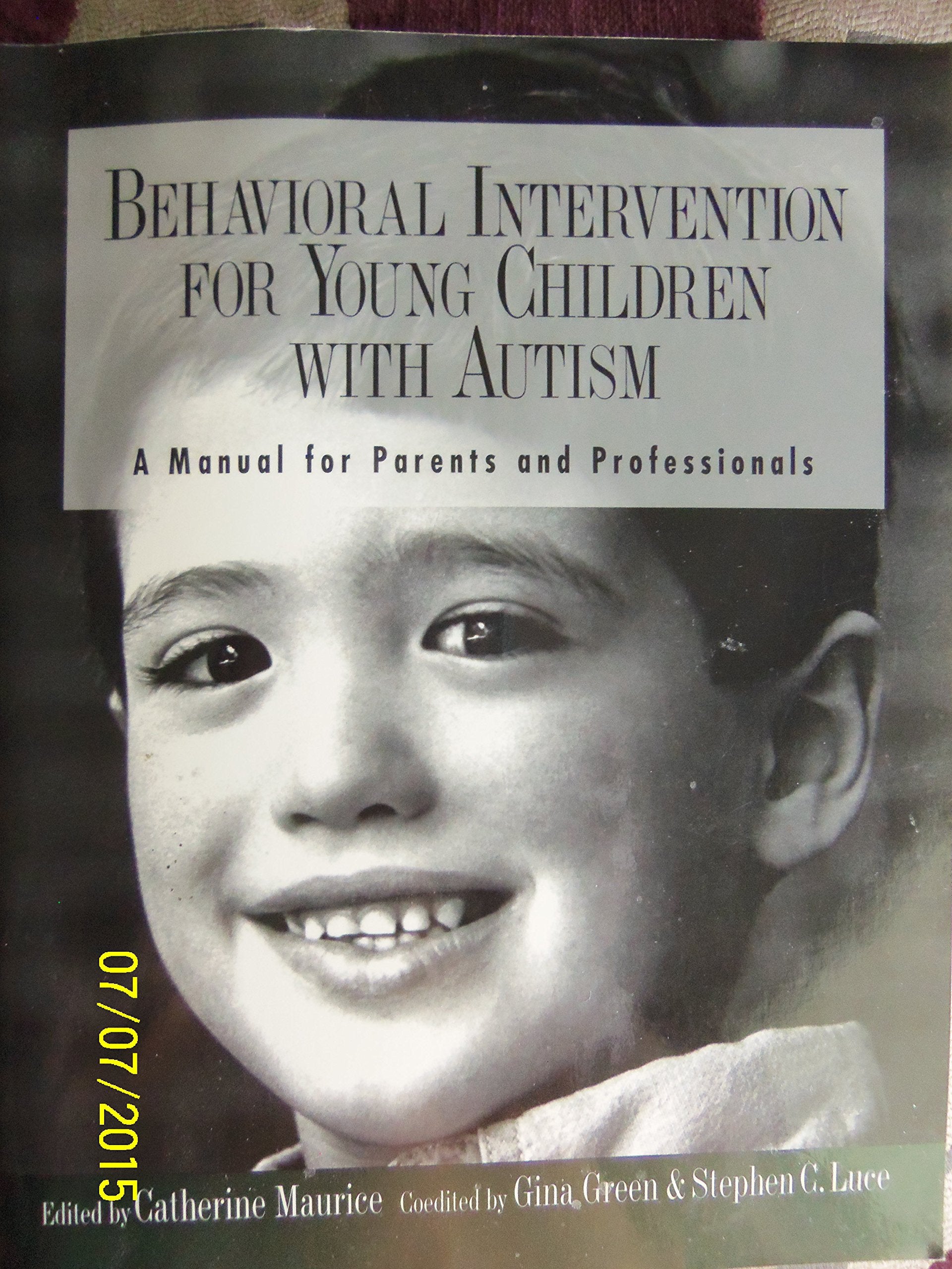 Behavioral Intervention for Young Children With Autism: A Manual for Parents and Professionals,Used