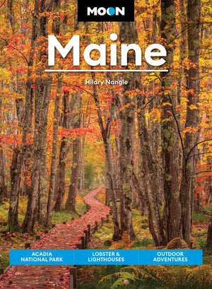Moon Maine: Acadia National Park, Lobster & Lighthouses, Outdoor Adventures (Travel Guide),Used