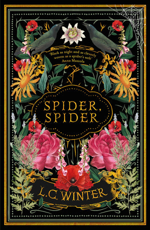 Spider, Spider: Revenge Takes Root As Poison Blooms