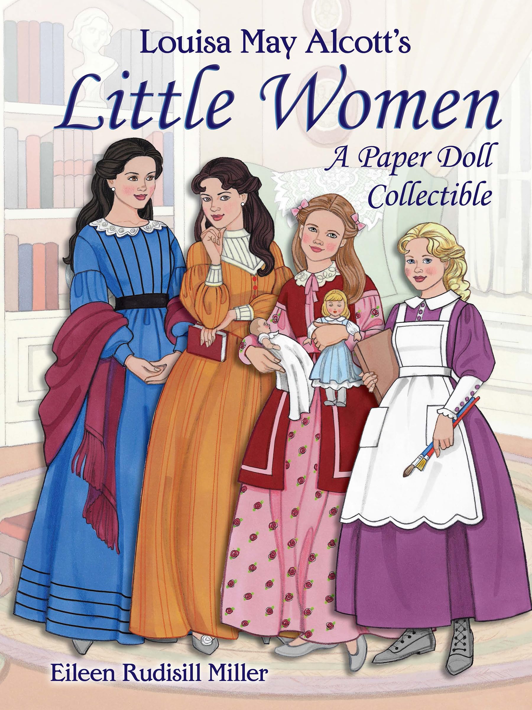Louisa May Alcott's Little Women: A Paper Doll Collectible (Dover Paper Dolls),Used