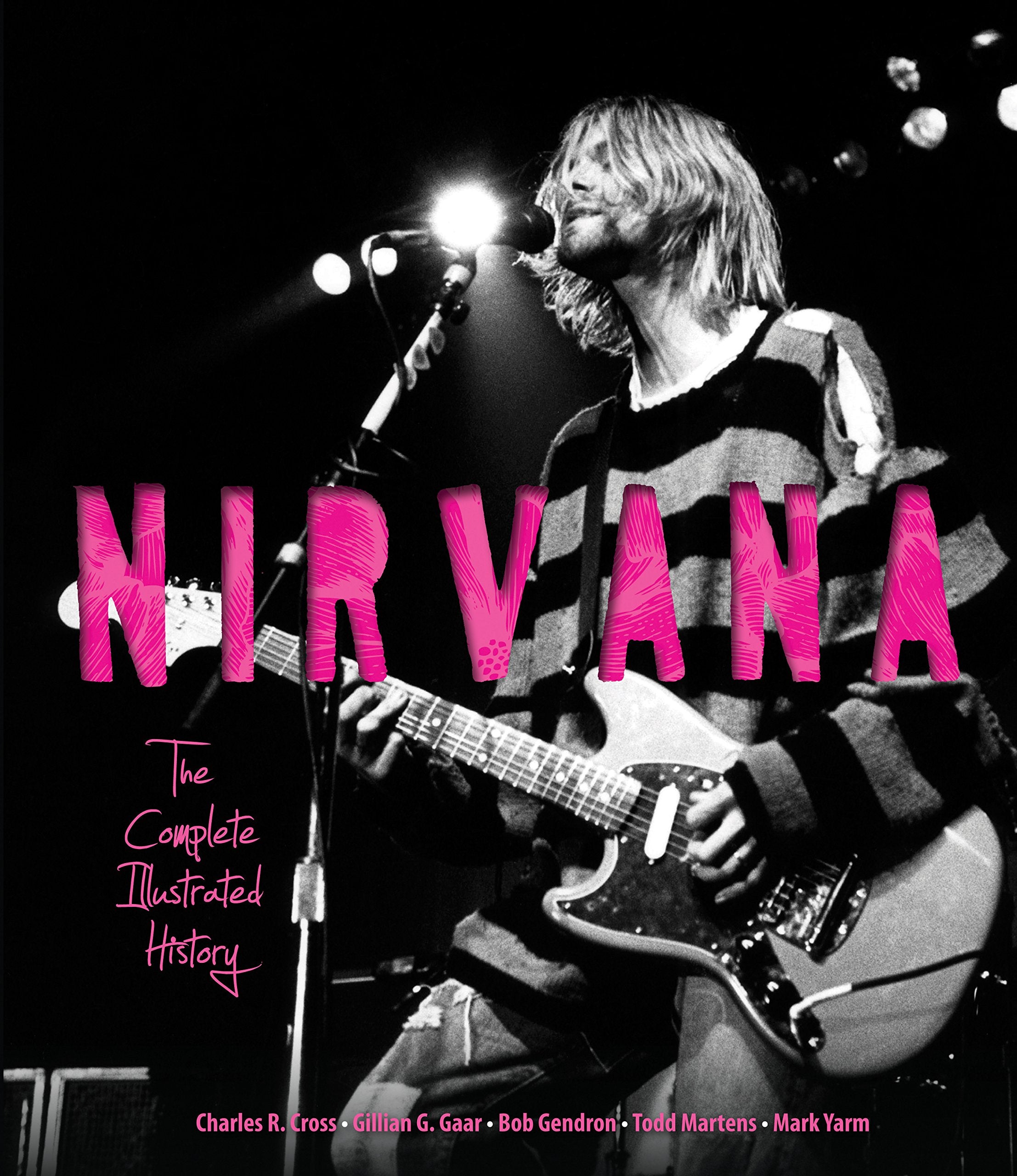 Nirvana: The Complete Illustrated History-used