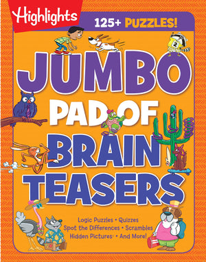Jumbo Pad Of Brain Teasers (Highlights Jumbo Books & Pads)
