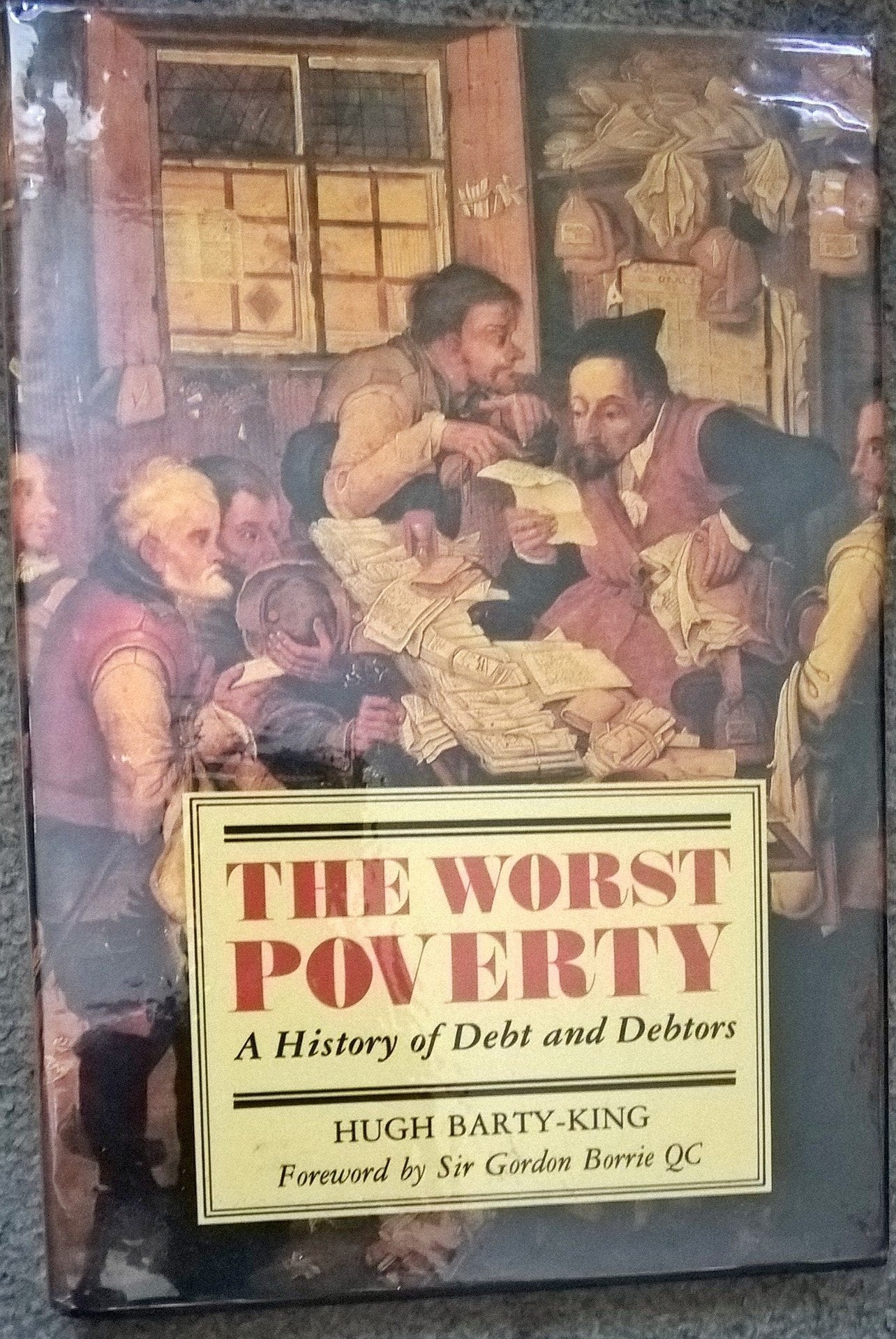 The Worst Poverty: A History of Debt and Debtors,Used