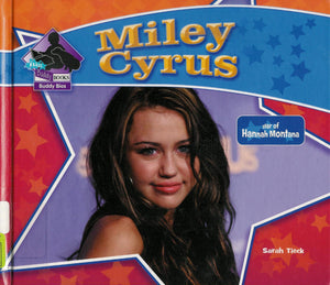 Miley Cyrus: Singer/Actress/ Star Of Hannah Montana (Big Buddy Biographies)