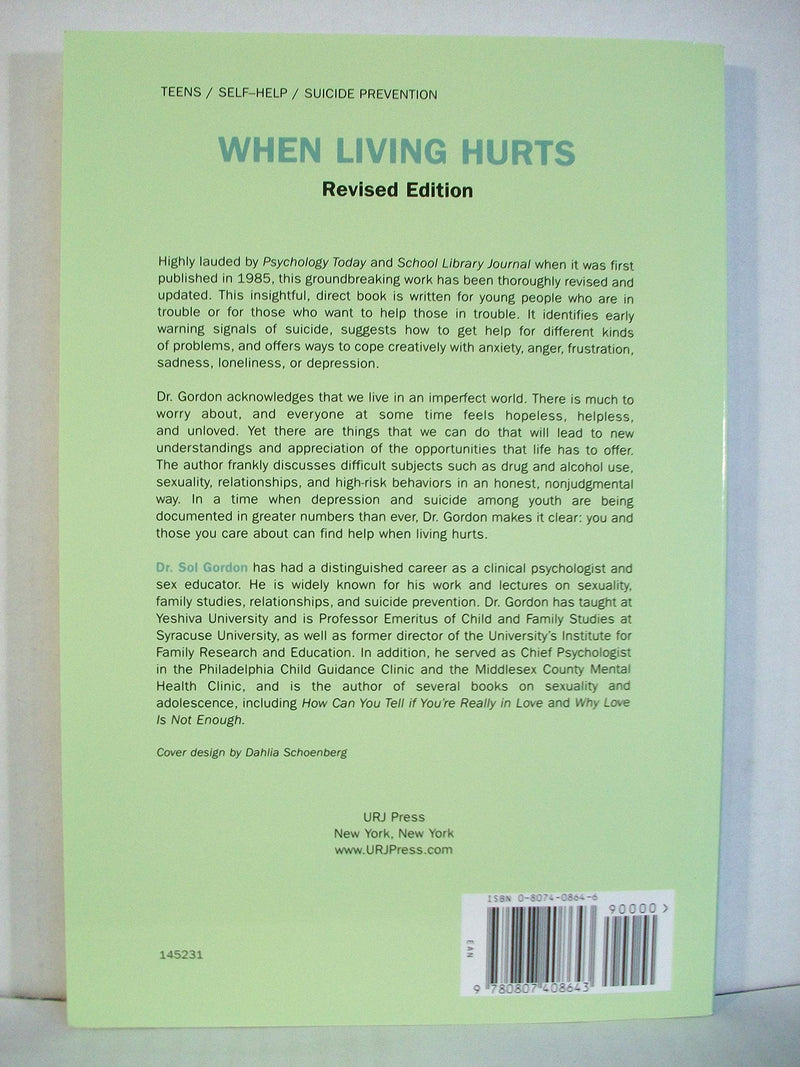 When Living Hurts: whattodo book for yourself or someone you care about who feels discouraged, sad, lonely, hopeless, angry or,Used
