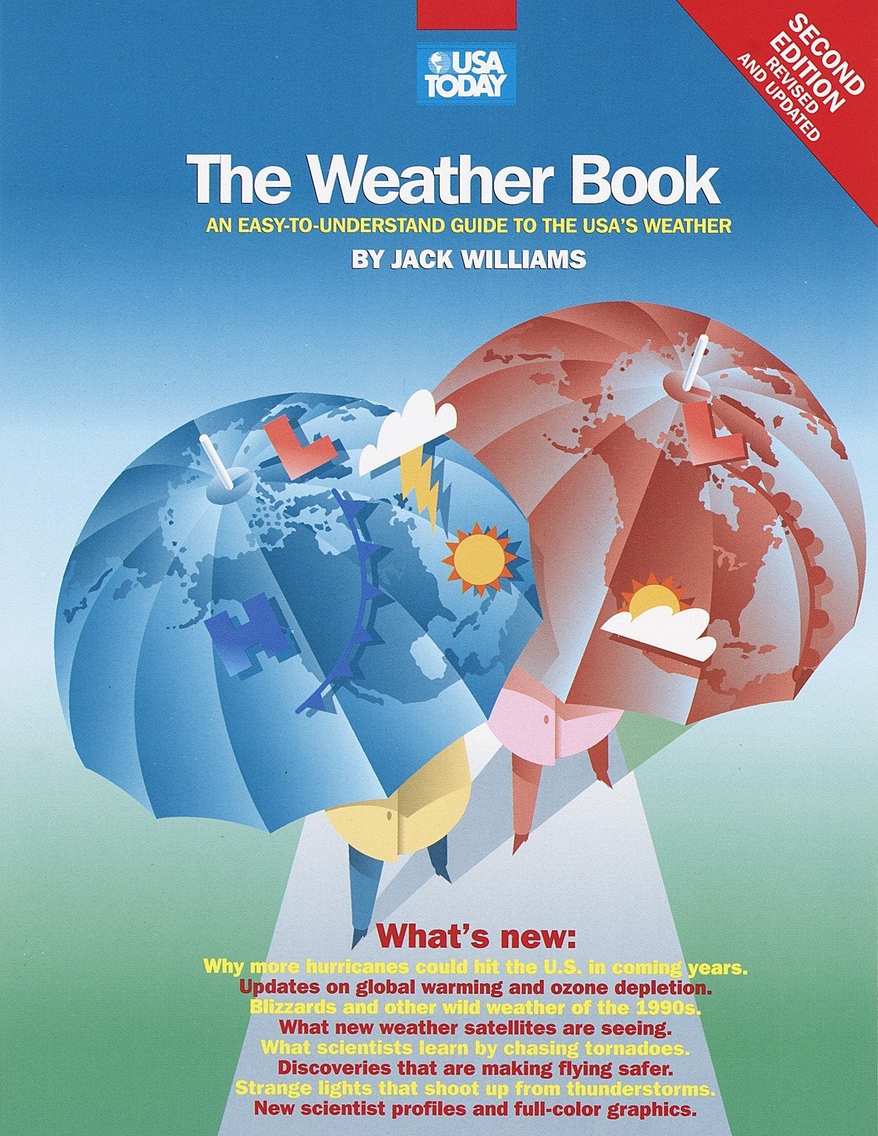 The Weather Book: An EasytoUnderstand Guide to the USA's Weather,New