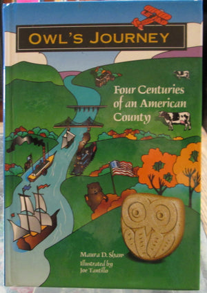 Owl's Journey: Four Centuries of an American County,New