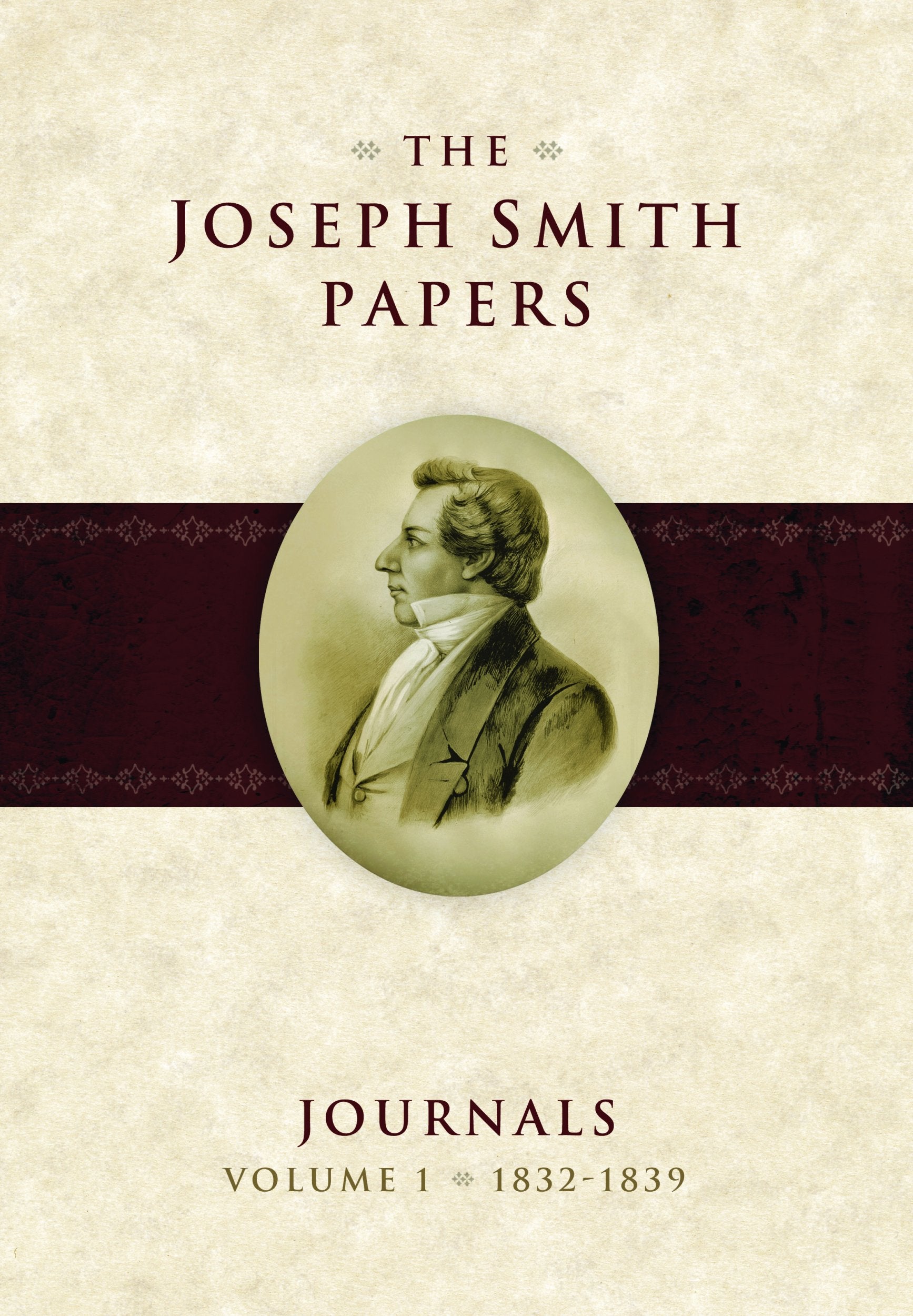 The Joseph Smith Papers: Journals, Vol. 1: 18321839