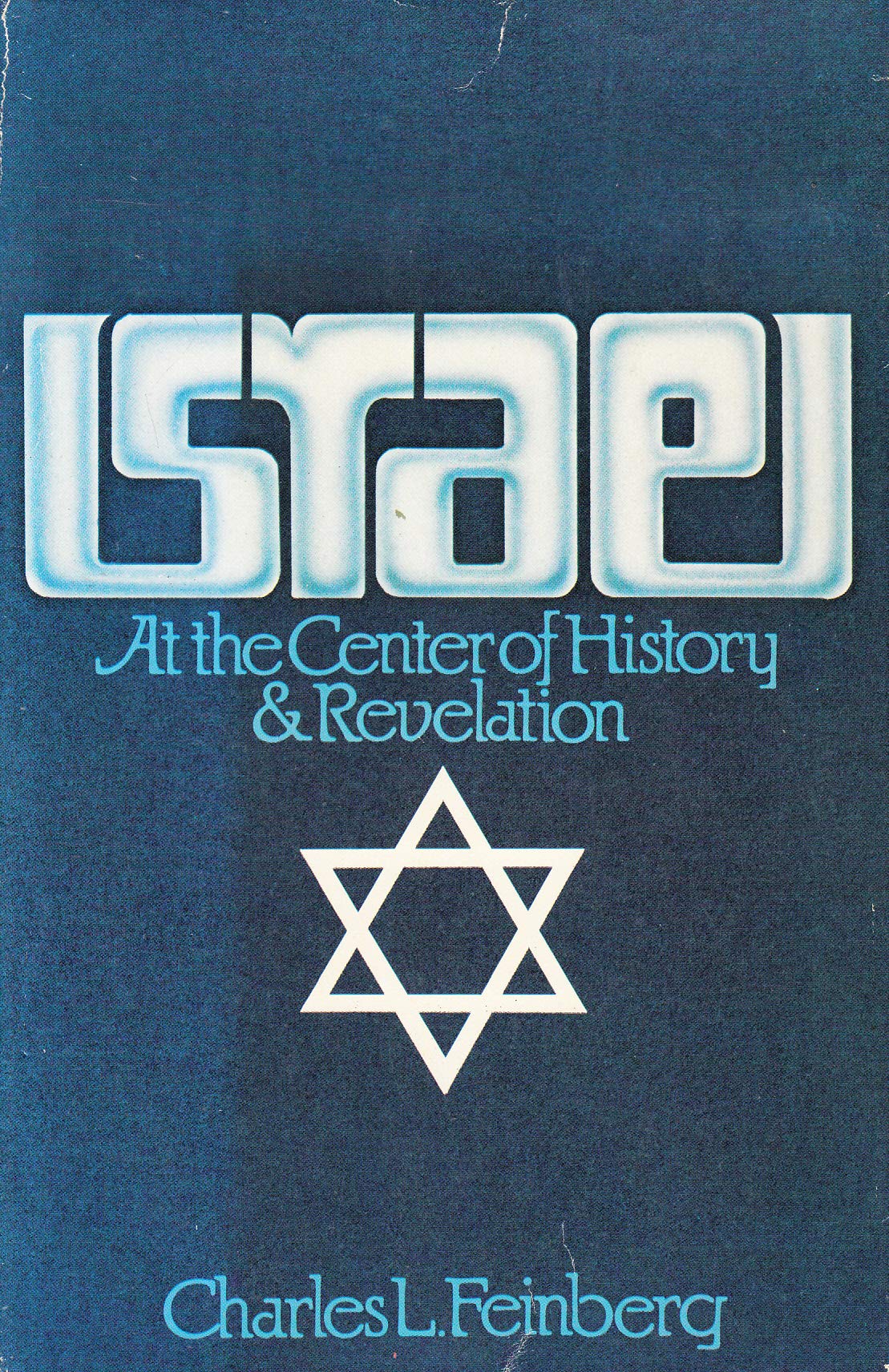 Israel at the Center of History & Revelation,Used