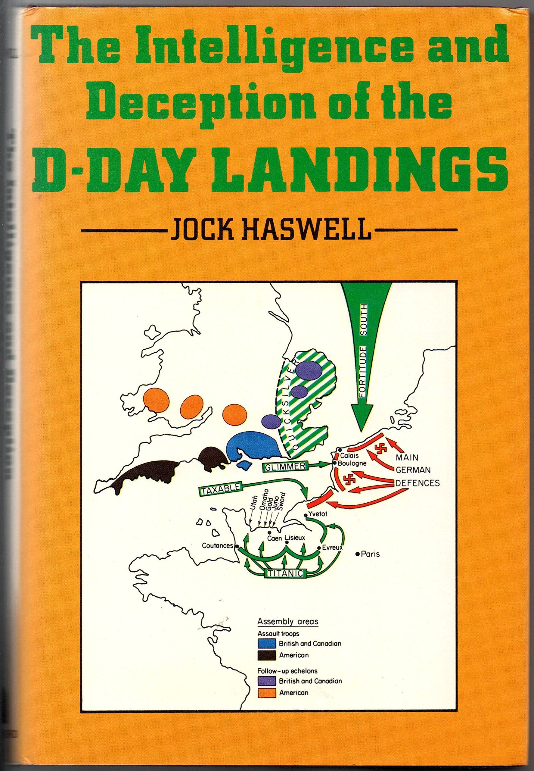 The intelligence and deception of the DDay landings,Used