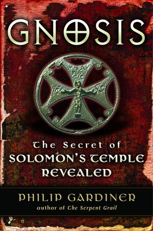 Gnosis: The Secrets of Solomon's Temple Revealed,Used