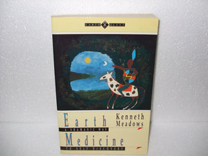 Earth Medicine: A Shamanic Way to Self Discovery (Earth Quest),Used