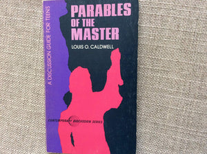 Parables of the Master: a Discussion Guide for Teens (Contemporary Discussion Se,Used