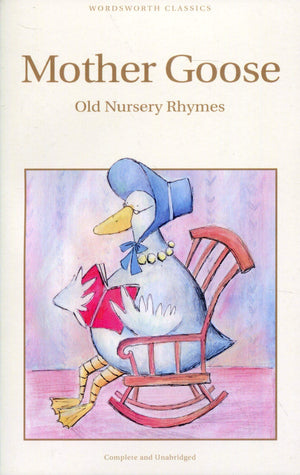 Mother Goose (Wordsworth ChildrenS Classics)