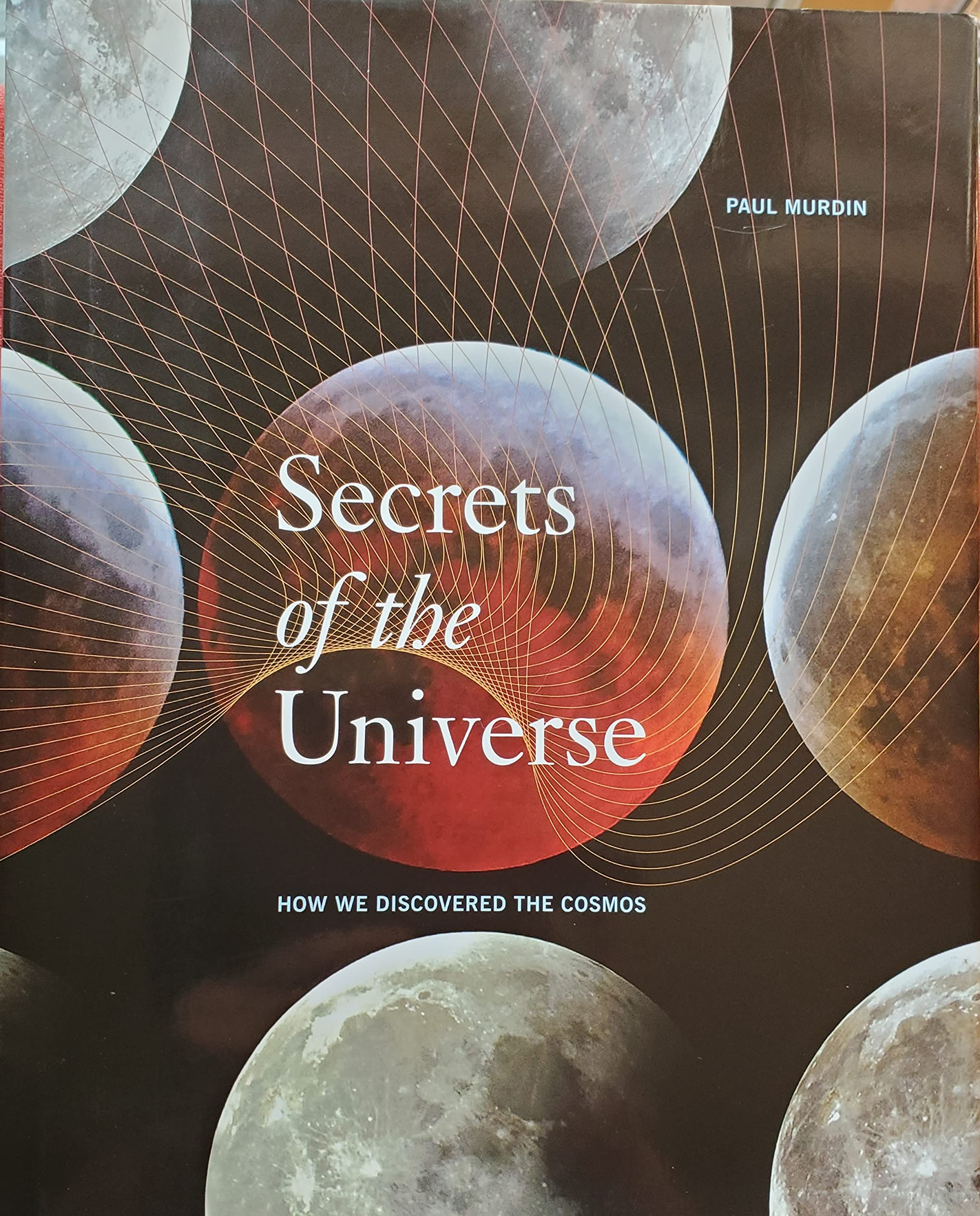 Secrets of the Universe: How We Discovered the Cosmos,Used