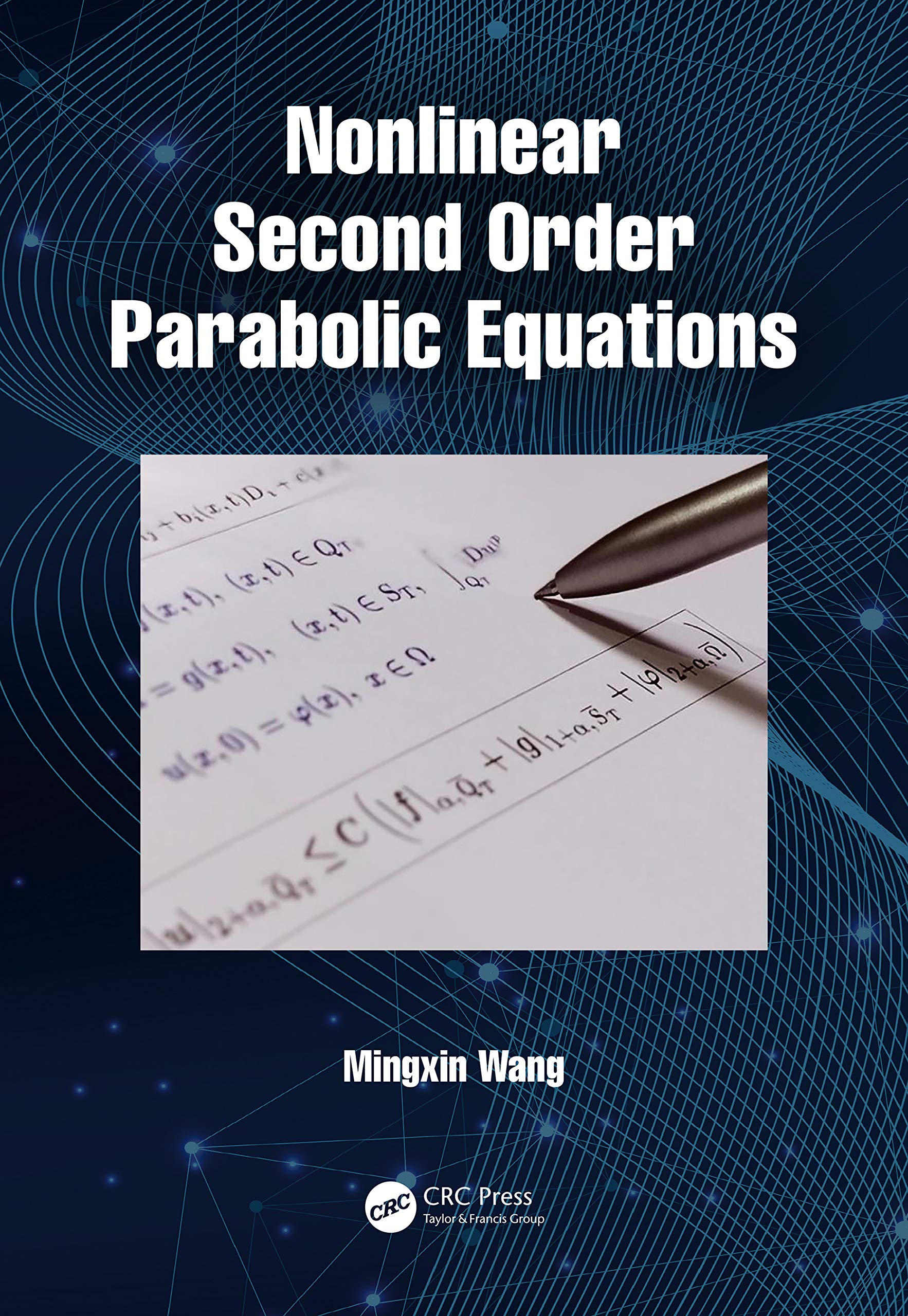 Nonlinear Second Order Parabolic Equations,Used