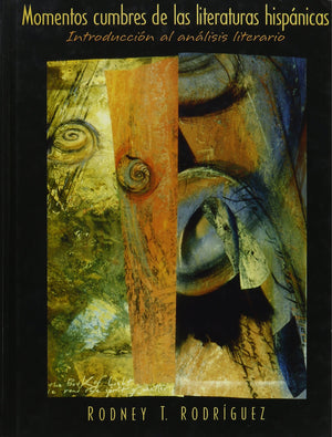 Momentos Cumbres De Las Literaturas Hispanicas: Introduccion Al Analisis Literario (Spanish Edition),Used