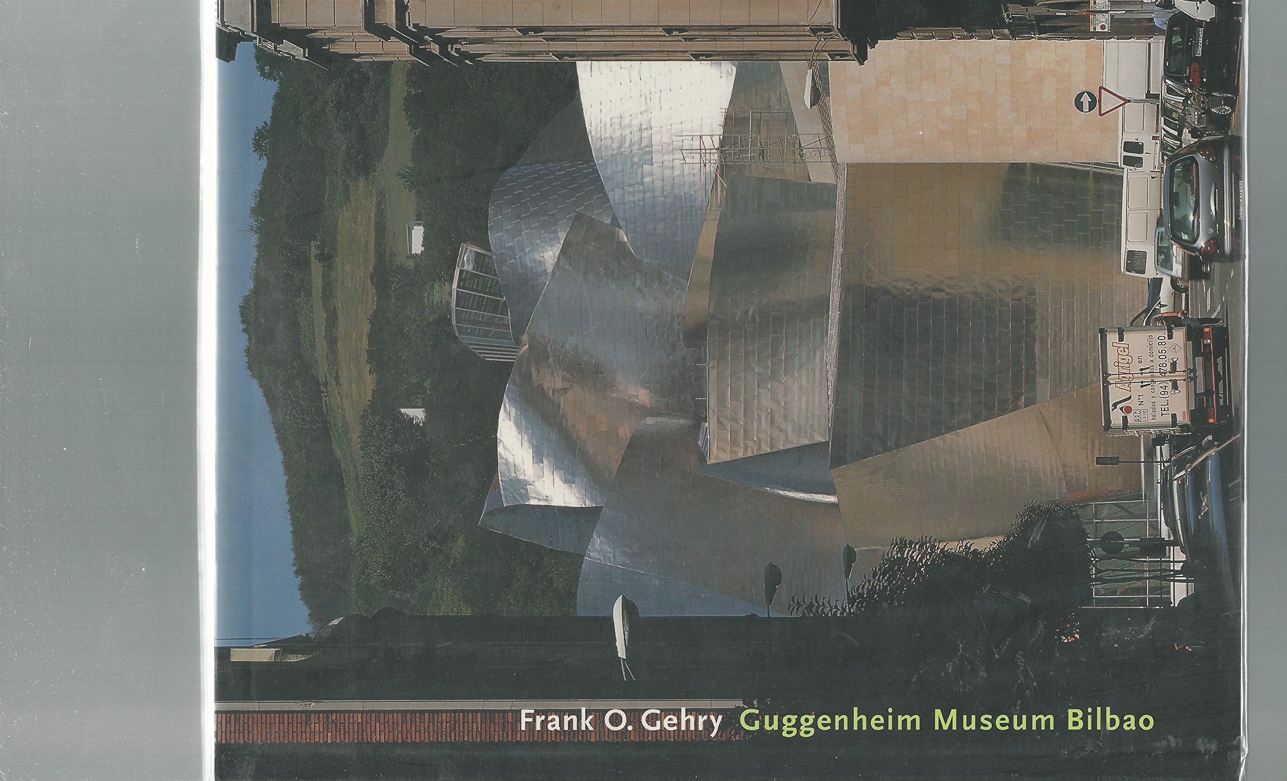 Frank O. Gehry Guggenheim Museum Bilbao /Anglais-used