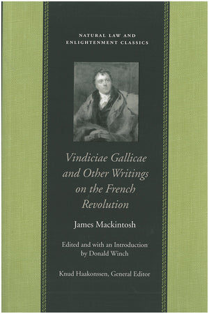 Vindiciae Gallicae And Other Writings On The French Revolution (Natural Law And Enlightenment Classics),Used