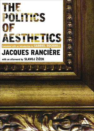 The Politics of Aesthetics,New
