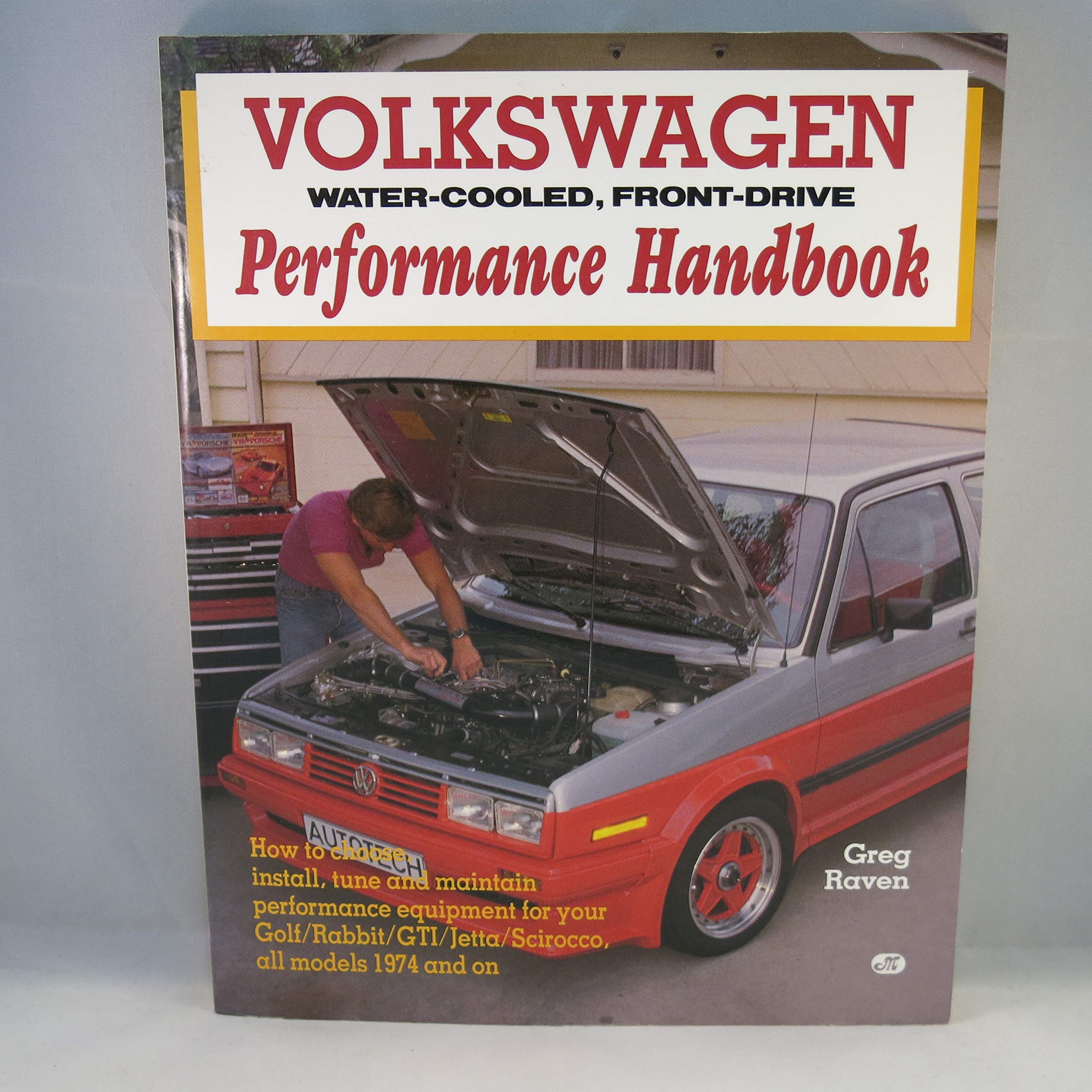 Volkswagen Watercooled, Frontdrive Performance Handbook