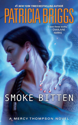 Smoke Bitten (Mercy Thompson),New