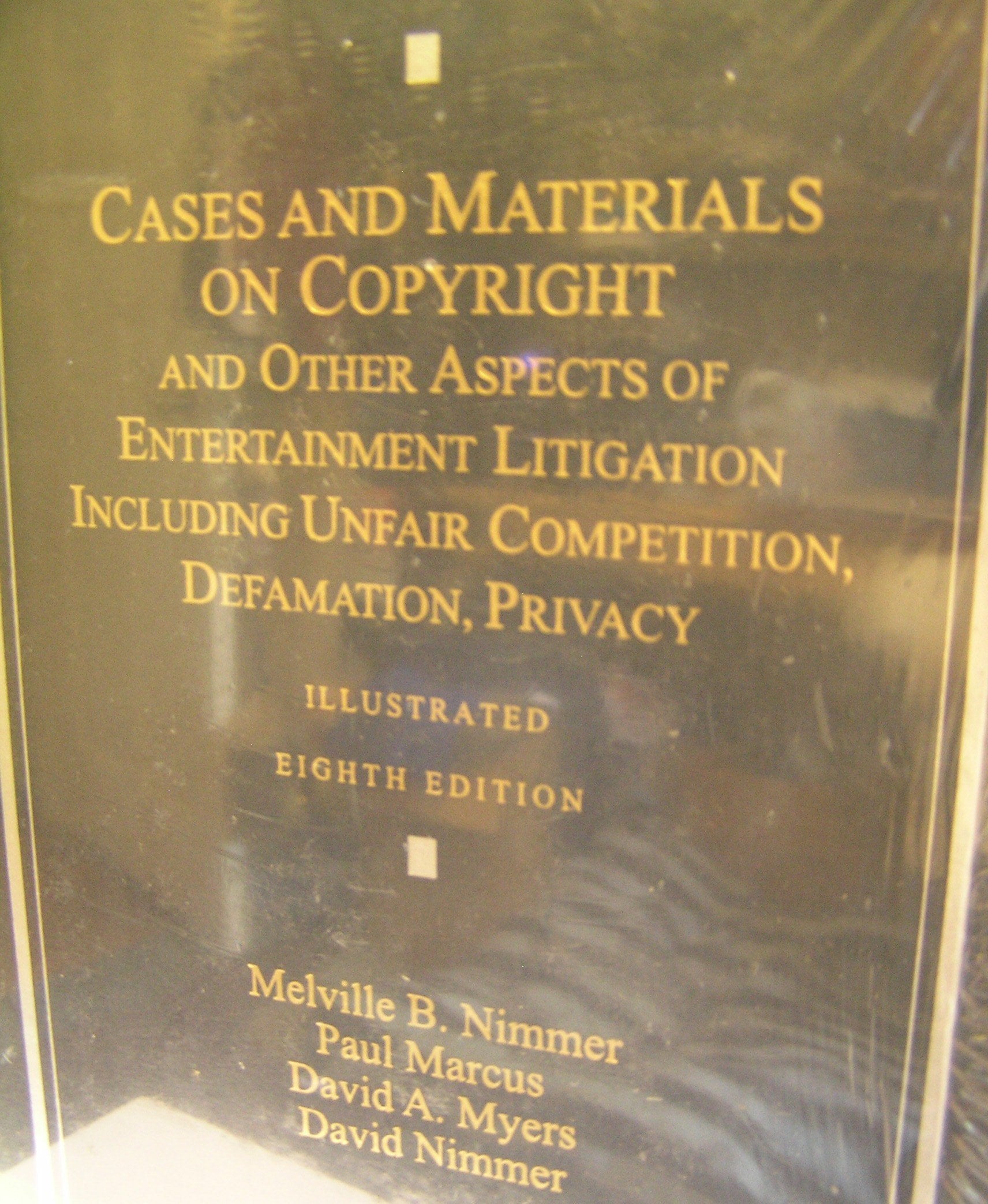 Cases and Materials on Copyright and Other Aspects of Entertainment Litigation Including Unfair Competition, Defamation, Privacy,New
