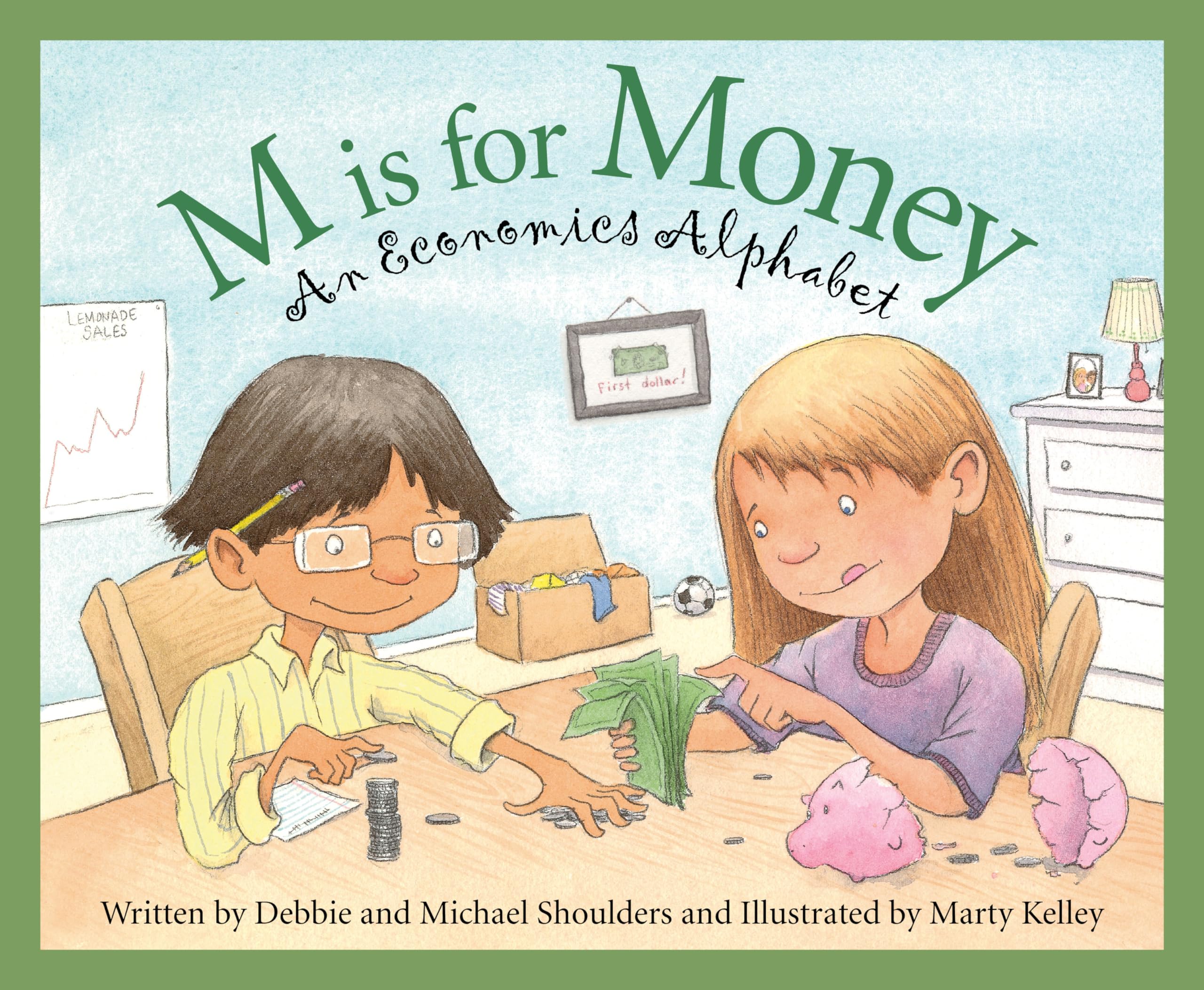 M Is For Money: An Economics Alphabet (Science Alphabet)
