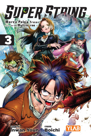 Super String: Marco PoloS Travel To The Multiverse, Vol. 3