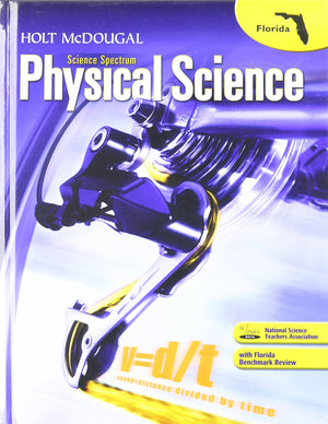 Holt McDougal Science Spectrum: Physical Science: Student Edition 2012,Used