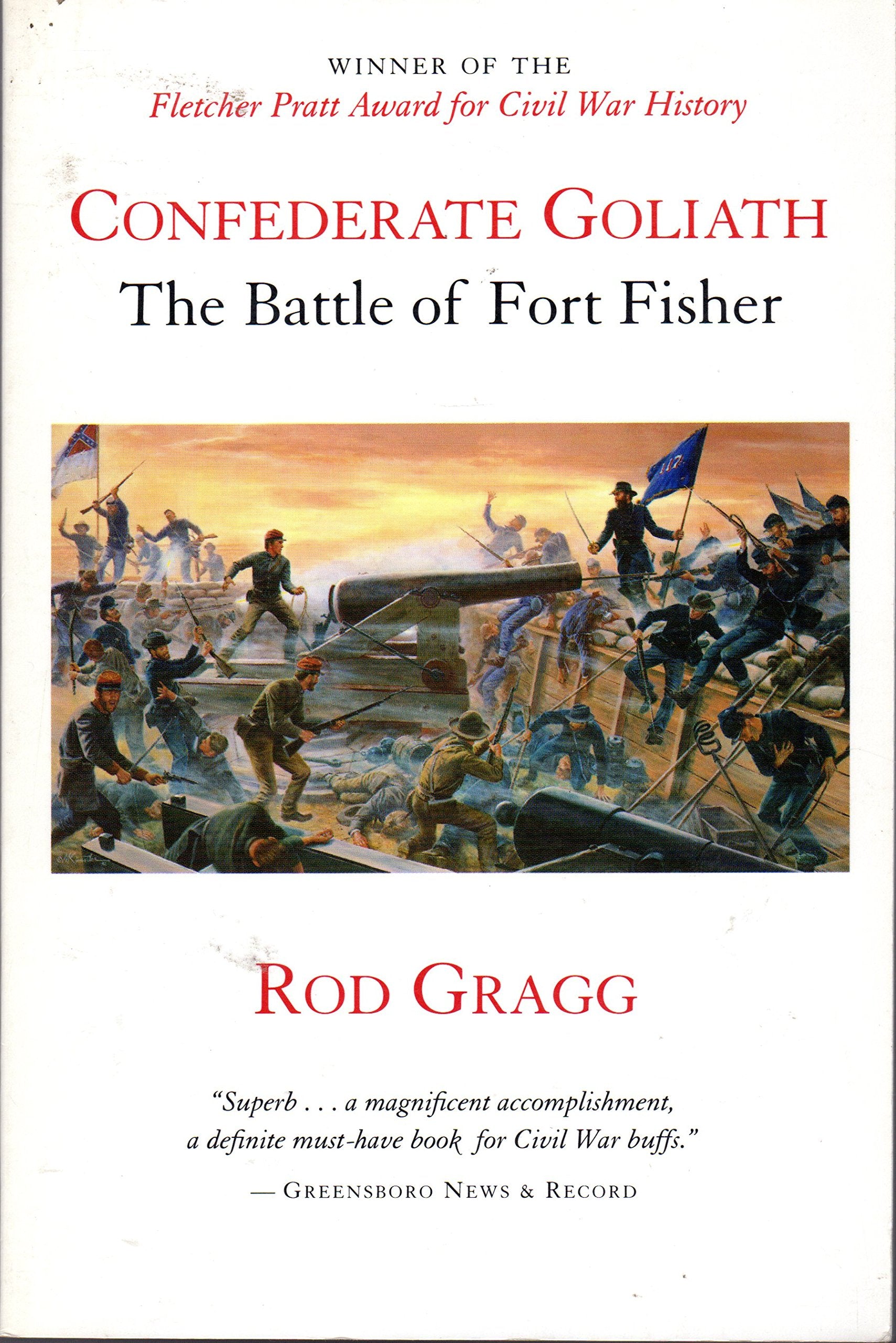 Confederate Goliath: The Battle of Fort Fisher,Used