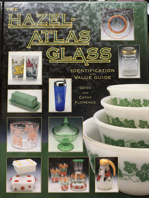 The Hazelatlas Glass Identification And Value Guide,Used