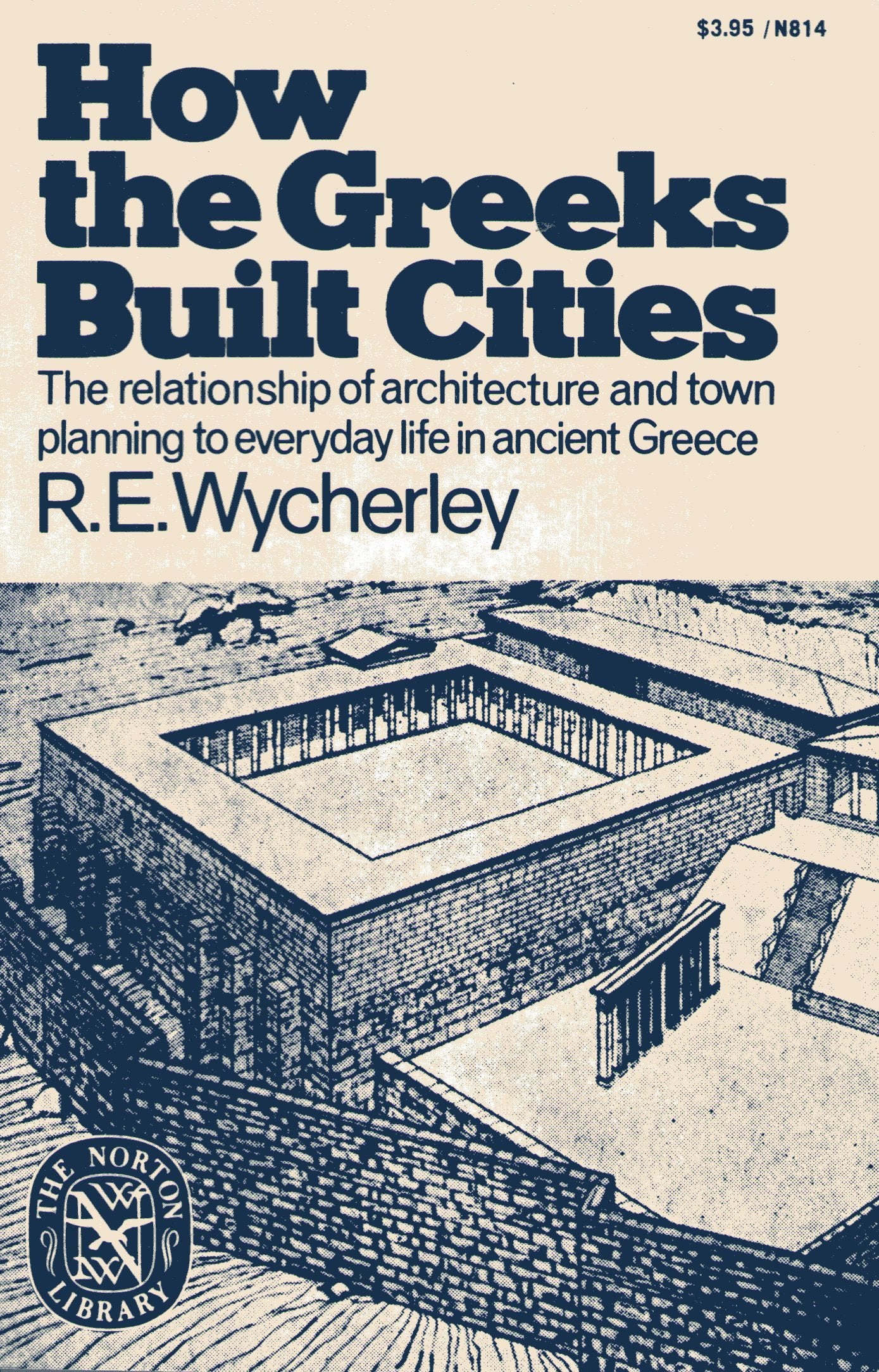 How the Greeks Built Cities,Used
