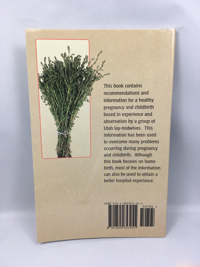A Guide To Motherhood : Herbs, Helps, And Pressure Points For Pregnancy And Childbirth,New