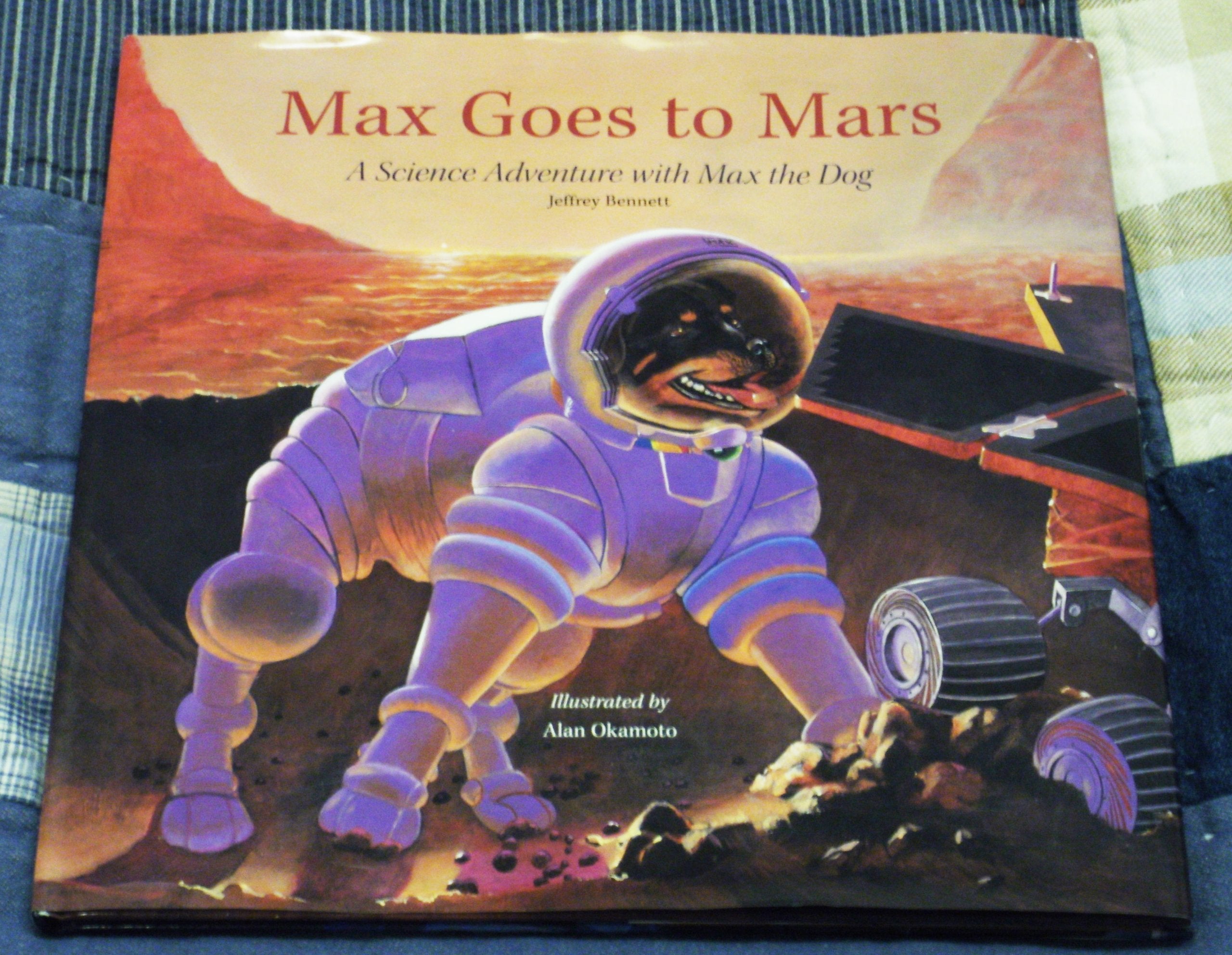 Max Goes To Mars: A Science Adventure With Max The Dog (Science Adventures With Max The Dog Series),Used