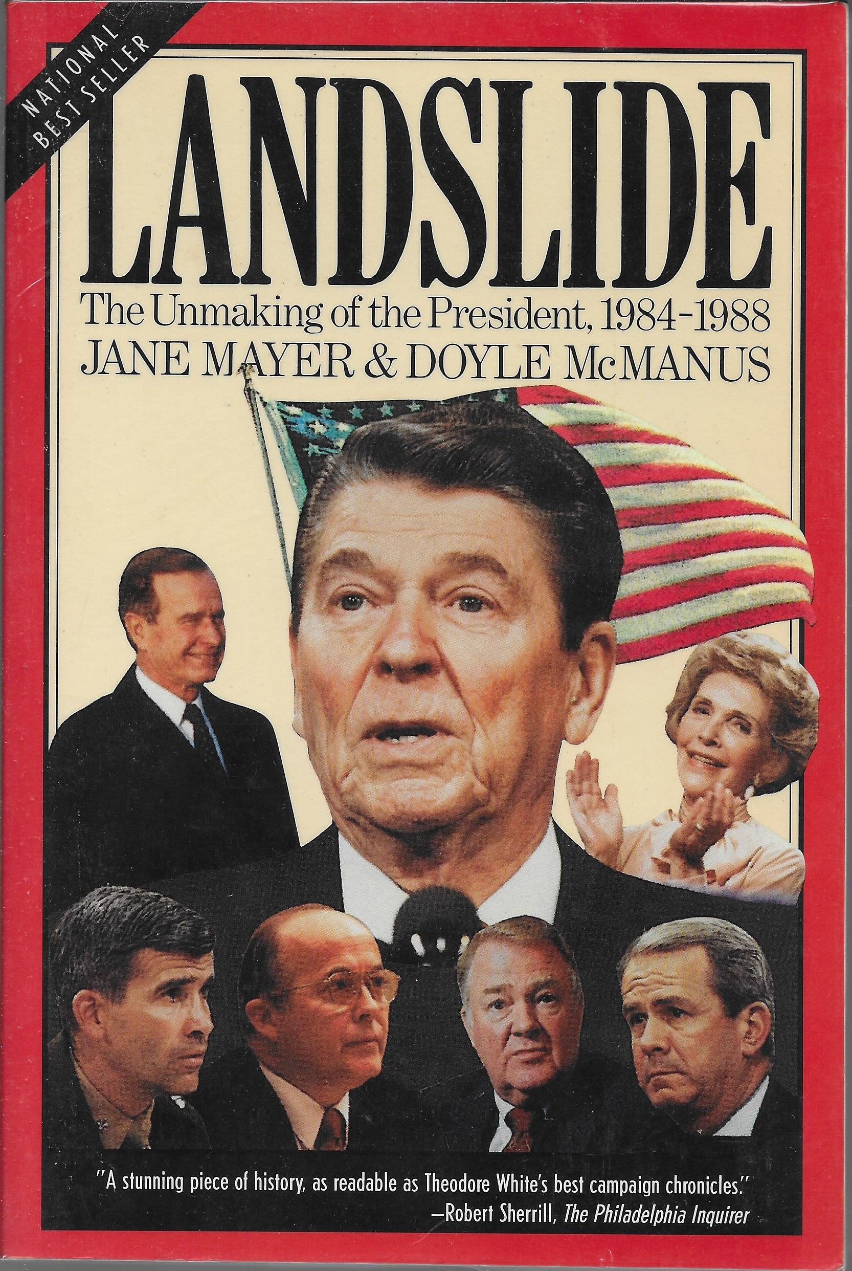 Landslide: The Unmaking of the President, 19841988,New