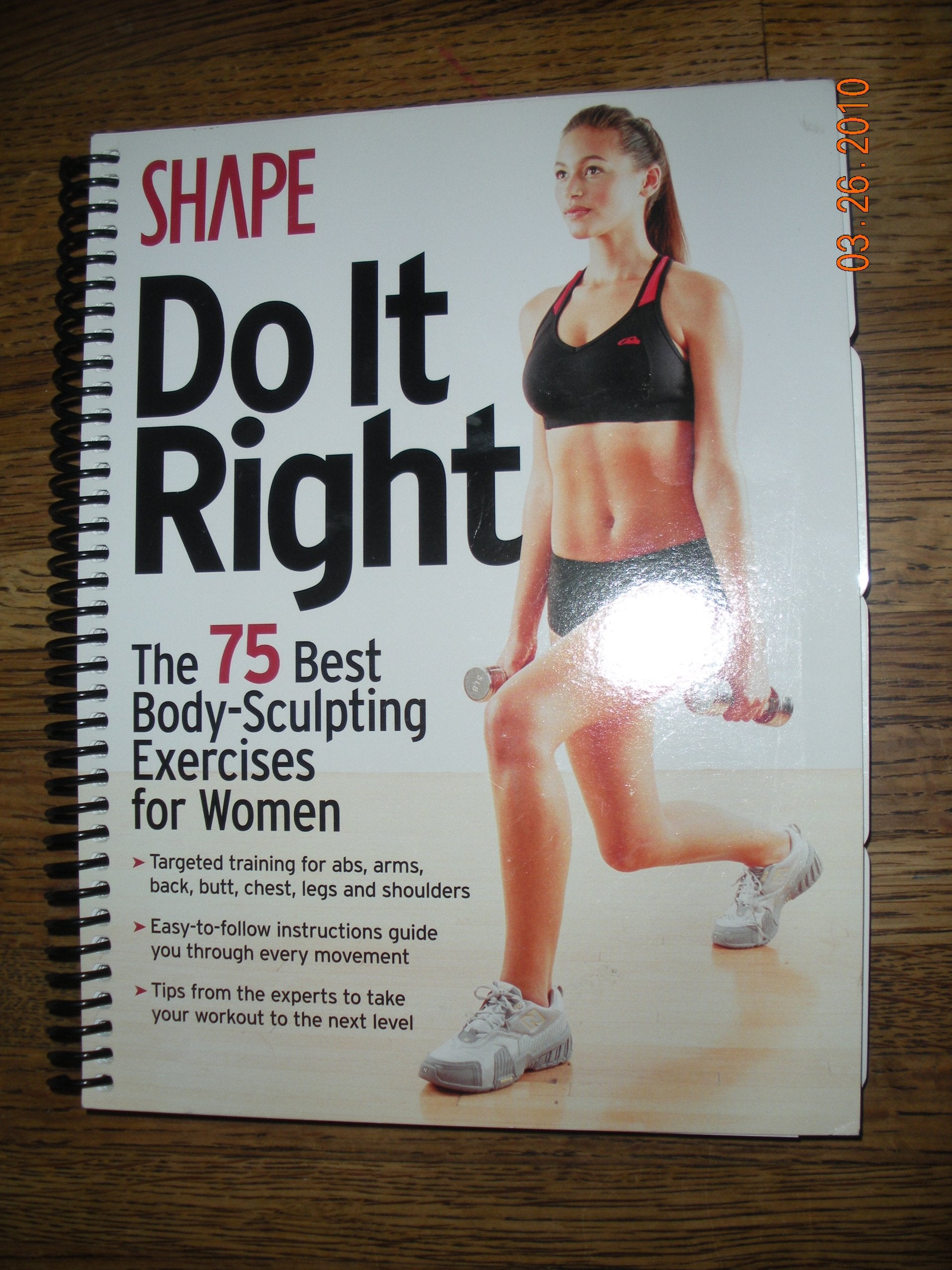Shape Do It Right (The 75 Best Bodysculpting Exercises For Women),New