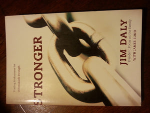 Stronger: Trading Brokenness for Unbreakable Strength,Used