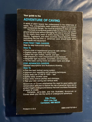 Adventure of Caving: A Practical Guide for Advanced and Beginning Cavers,Used
