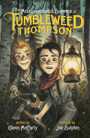 The Misadventured Summer of Tumbleweed Thompson (The Tumbleweed Thompson Adventures)