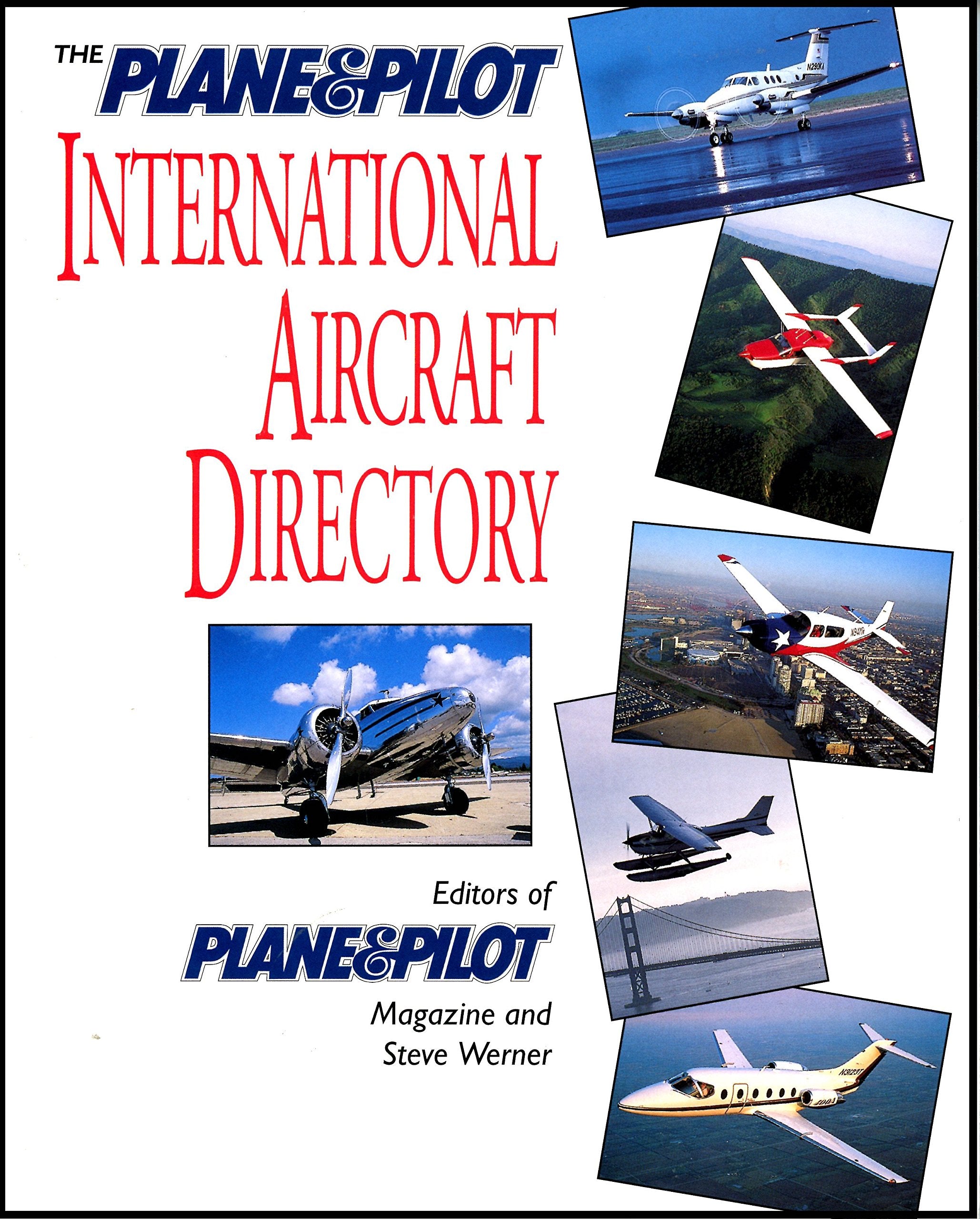 The Plane & Pilot International Aircraft Directory,New