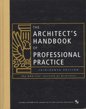 The Architect's Handbook of Professional Practice, 13th Ed.,Used