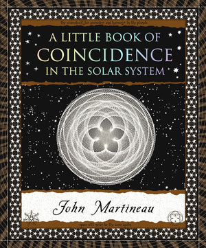 A Little Book of Coincidence: In The Solar System (Wooden Books North America Editions),New