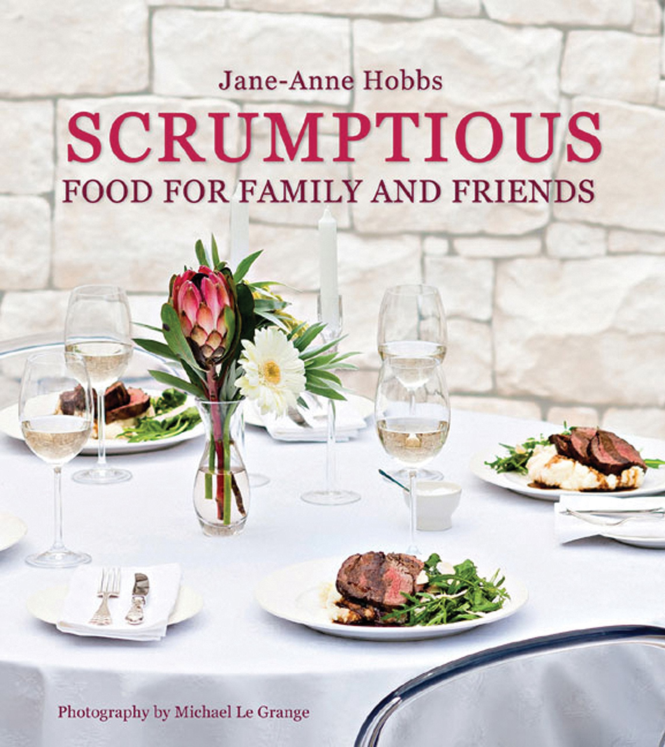 Scrumptious: Food for Family and Friends,Used