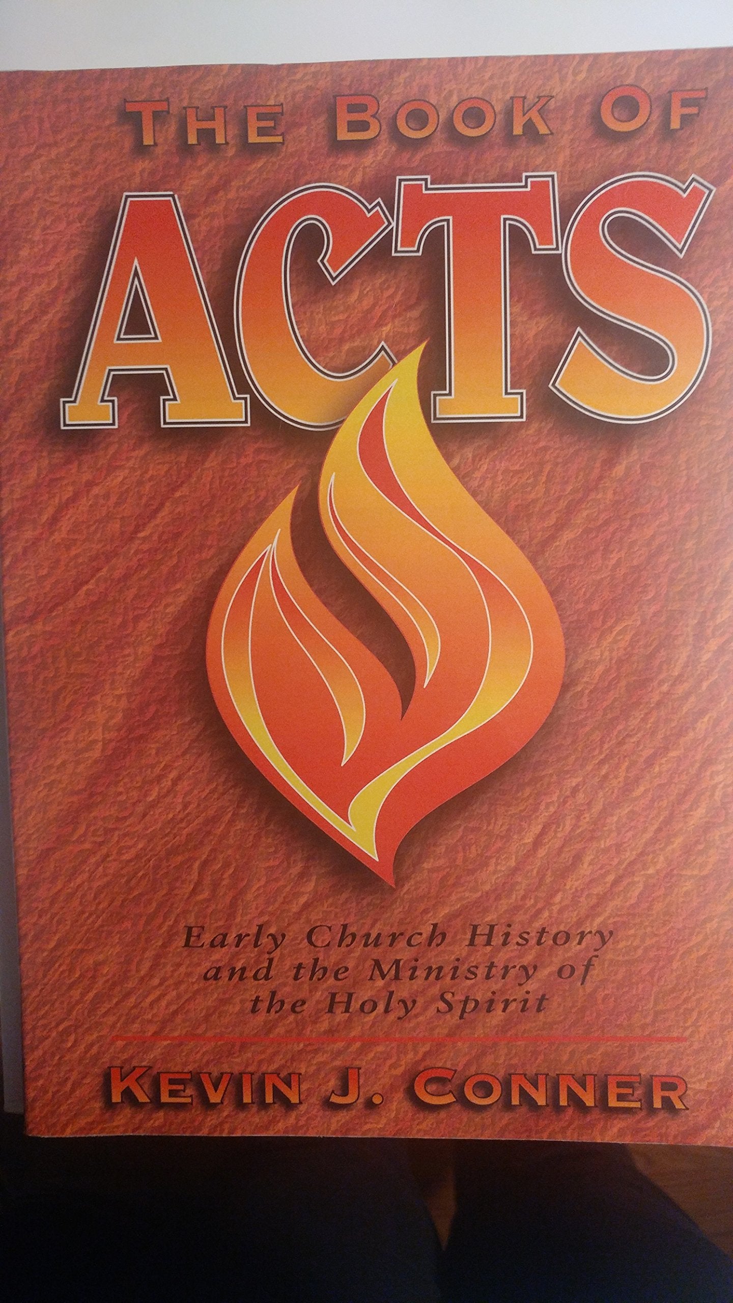 Book of Acts: Early Church History and the Ministry of the Holy Spirit,Used